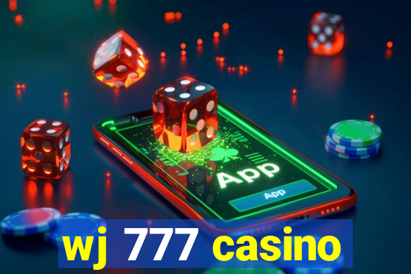 wj 777 casino